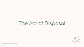 How to Deaccession - The Act of Disposal