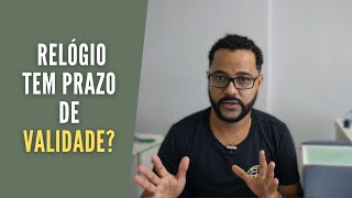 Quanto tempo dura um Relógio-Ezequias Relojoeiro