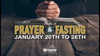 Week of Prayer and Fasting | Day 1 | January 20 , 2025