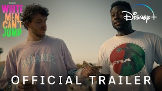 White Men Can't Jump | Official Trailer | Streaming May 19 on Disney+