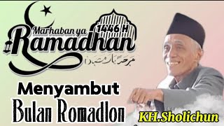 Pengajian Menjelang Bulan Romadlon Bersama KH.Sholichun Tegalrejo#khsholichun