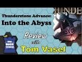 Thunderstone Advance: Into the Abyss Review - with Tom Vasel