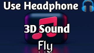 Fly 3D | Badshah & Uchana Amit | Shehnaaz Gill | Bass Boosted Sound | Use Headphone 🎧 | #newsong2022