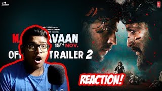 Marjaavaan Trailer 2 | Reaction!