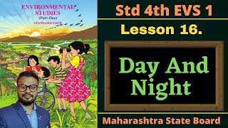 Lesson 16 Day and Night | Evs | Maharashtra State Board @studentpointacademy02