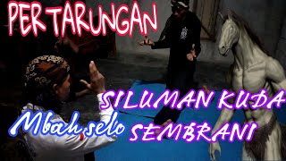 pertarungan MBAH SELO ‼️SILUMAN KUDA SEMBRANI