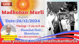 Madhuban Murli (English) LIVE - 28/12/2024 (Saturday 7.00  am to 8.00 am IST)