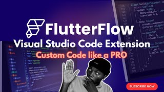 Master the New FlutterFlow Visual Studio Code Extension: Step-by-Step Guide