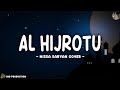 Al Hijrotu - Nissa Sabyan (Lirik Latin, Arab & Terjemahan)