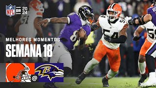 Cleveland Browns vs. Baltimore Ravens| Melhores Momentos | NFL 2024