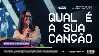 QUAL É A SUA CANÇÃO? | Mariana Madaleno - Eleve Conference 2024