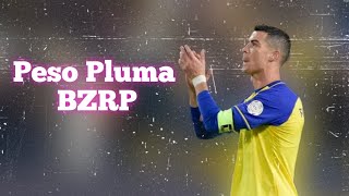 Cristiano Ronaldo ❌️ PESO PLUMA || BZRP Music Sessions #55 ❌️ 2023