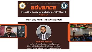 IISTAA Advance | Session 10 | Navigating MBA \u0026 MIM: India vs Abroad |Abhinav Kshitij | Oxford MBA