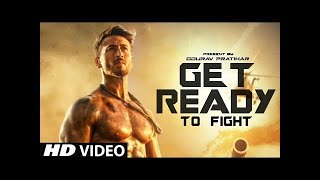 Get Ready To Fight Song | Baaghi 3 | Tiger Shroff, Shraddha Kapoor | Baaghi  3 Songs | Baaghi 3 Song