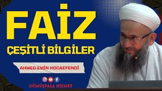 Faiz Hakkında Çeşitli Bilgiler (Ahmed Emin Hocaefendi)