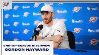 Gordon Hayward | 2023-24 End-of-Season Interview | OKC Thunder