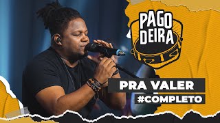 Pagodeira - Grupo Pra Valer (Nova Formação) #AoVivo