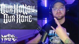 Metal Vocalist Reacts -  OUR HOLLOW, OUR HOME - Seven Years (Shine A Light On Me)