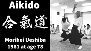 1961 Aikido video of O'Sensei #aikido #aikikai #aikidocenterla