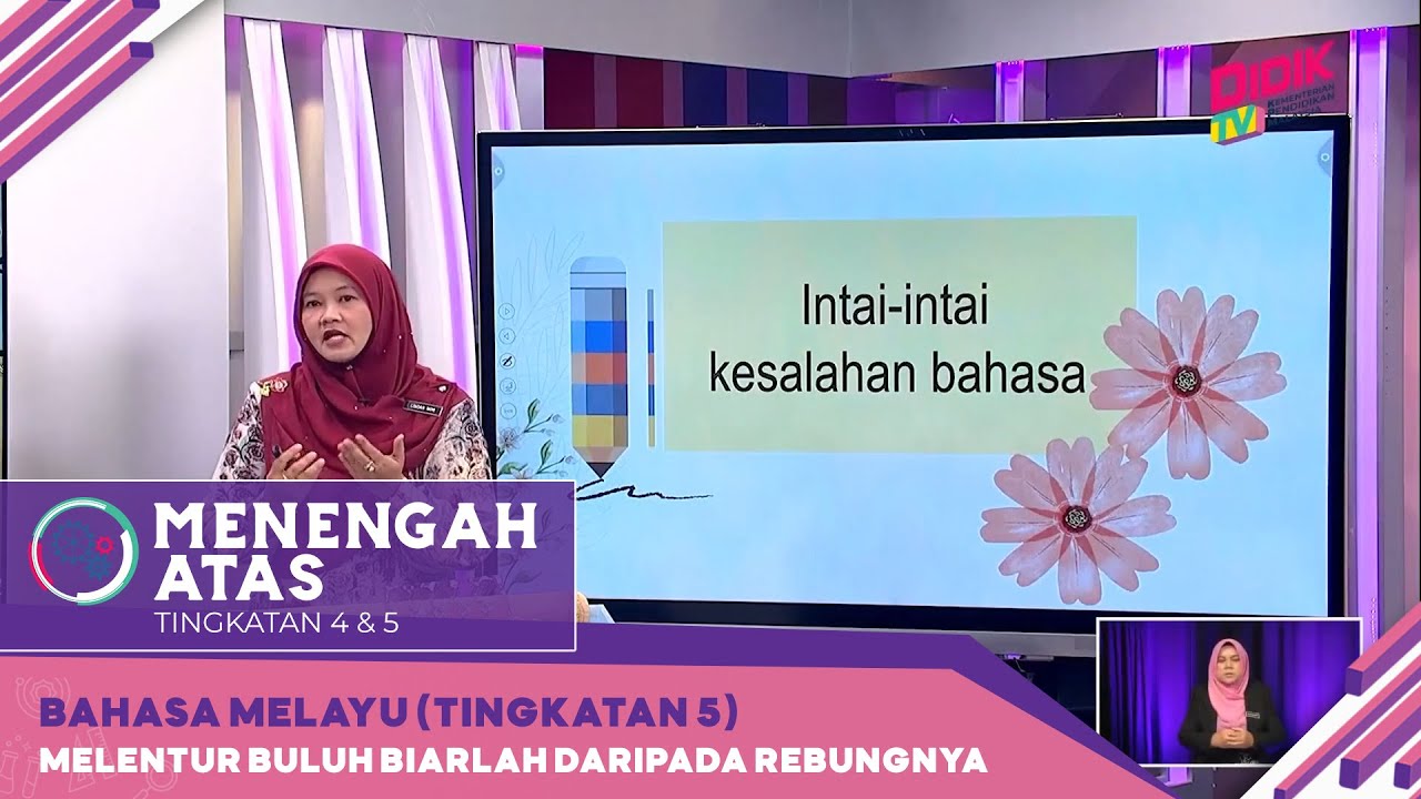 Menengah Atas (2022) | Bahasa Melayu (Tingkatan 5): Melentur Buluh ...