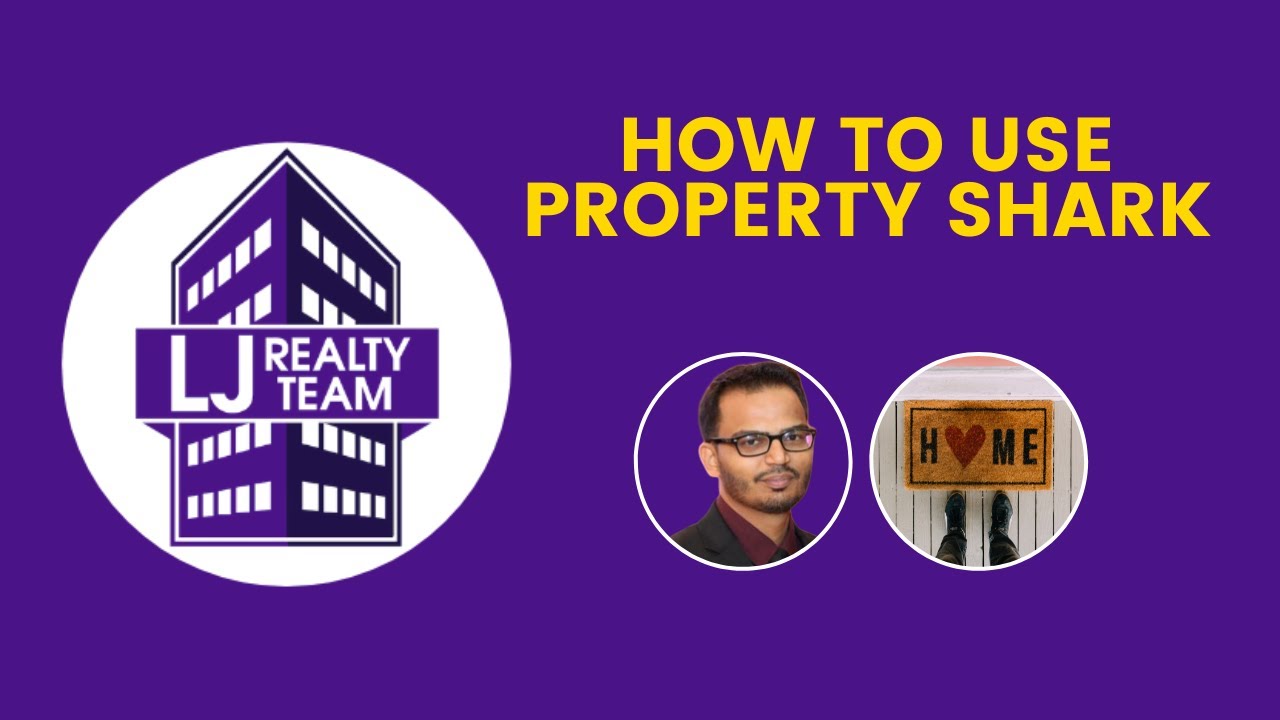 How To Use Property Shark Lj Realty Team Youtube
