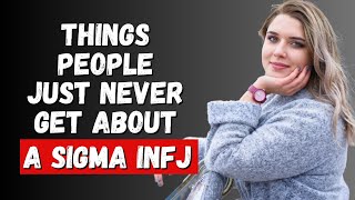 The Secret Side of Sigma INFJs They Don't Want You to Know!