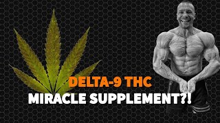 Delta-9 – Legal Marijuana with Tremendous Health Benefits?