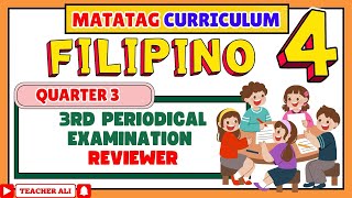 Filipino 4 Grade 4 Quarter 3 Third Periodical Test Reviewer Matatag
