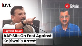 AAP Leaders Stage Mass Fast in Solidarity with Arrested CM Kejriwal, Condemn BJP's Actions