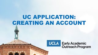 UC Application Self-Check/Tutorial: 1. Creating an Account