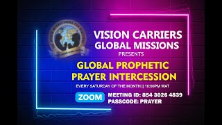 Vision Carriers Global Weekly Prophetic Prayer Meeting  || 30th Nov 2024