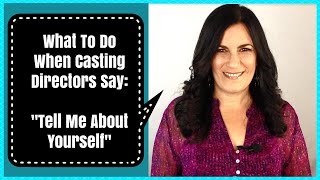 Acting Tips For When A Casting Director Says 