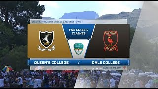 FNB Classic Clashes | Queen's College vs Dale College | 1st Half