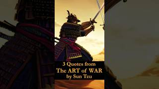 SUN TZU Quotes, The ART of WAR: Part 2 #shorts #suntzu #artofwar