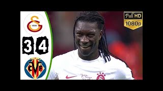 Galatasaray 3-4 Villarreal Geniş Maç Özeti