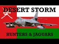 HAWKER HUNTER in DESERT STORM?