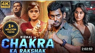 Vishal's CHAKRA KA RAKSHAK (Chakra) 2023 New Released Hindi Dubbed Movie| Sharaddha,Regina Cassandra