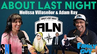 Melissa Villaseñor on Saturday Night Live & Favorite Impressions | About Last Night with Adam Ray