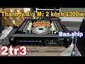 Thanh Lý đẩy Mỹ 2 kênh 1300w giá 2tr3￼ bao ship, Về 10 cục Bs 1300pro hàng Xịn giá Rẻ | 0888915888