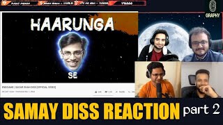 SAMAY DISS SAGAR SHAH REACTION part2 ft kenny sebastian,Sapan varma, samay raina , Sagar Shah