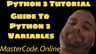 Guide To Python 3 Variables