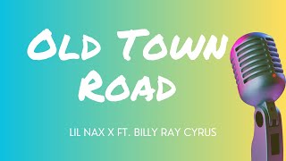 Lil Nas X - Old Town Road ft. Billy Ray Cyrus (Lyrics)