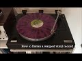 2020 Flattening a Warped Vinyl Record