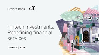 Fintech investments | Redefining financial services