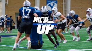 MIC'D UP with Jack Kelly || NAH I'M NOT MIC'D UP || BYU Football