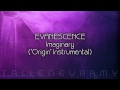 Evanescence - Imaginary ('Origin' Instrumental)