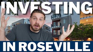 Investing in Roseville, California | Unveiling Lucrative Real Estate Potential, In Roseville CA