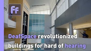 DeafSpace revolutionized building for hard of hearing