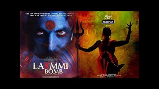 Laximi Bomb Trailer | Akshay Kumar Laximi Bomb Movie Trailer, Laximi Bomb Teaser Trailer Look.