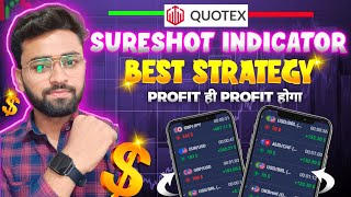 Sureshot indicator best strategy 100% profit hi profit Secret Quotex Every Trade win By Avicore💥